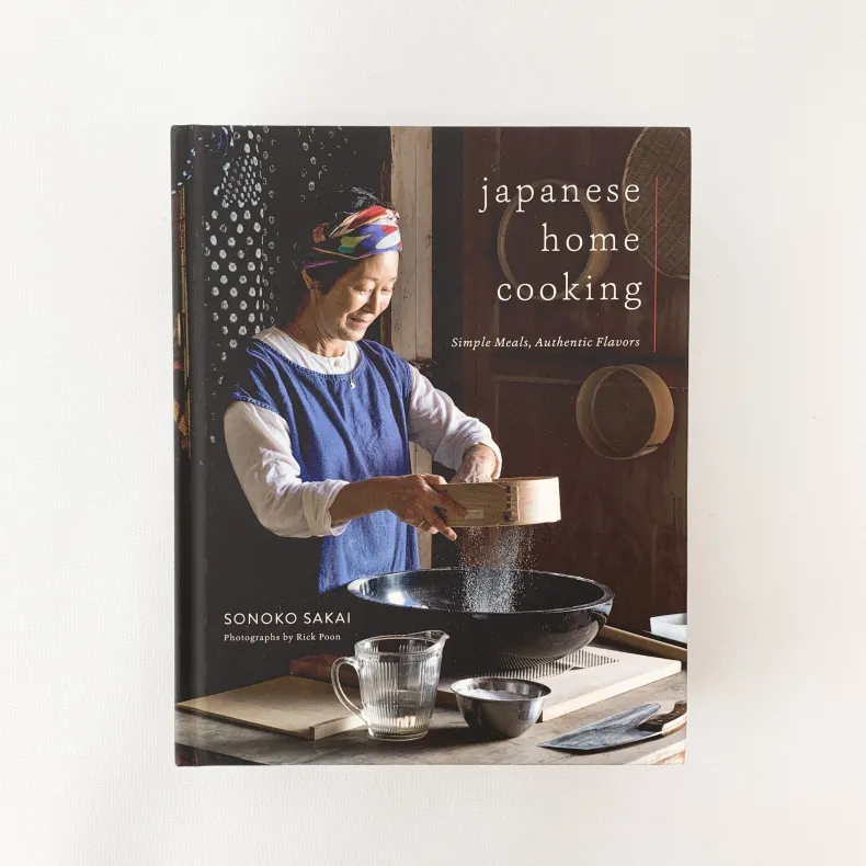 Japanese Home Cooking: Simple Meals, Authentic Flavors' by Sonoko Sakai